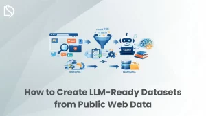 How to Create LLM-Ready Datasets from Public Web Data